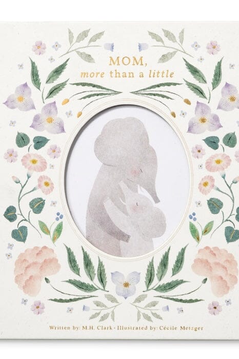 Mom, More Than a Little Book GIFT/OTHER K Lane&