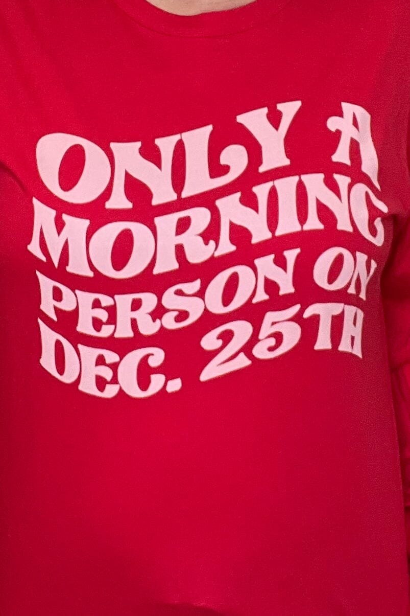 Only A Morning Person Long Sleeve MISSY BASIC KNIT K Lane's & Co. 